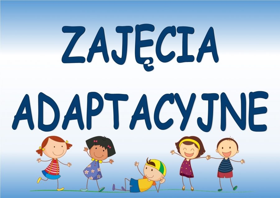 Zajęcia adaptacyjne